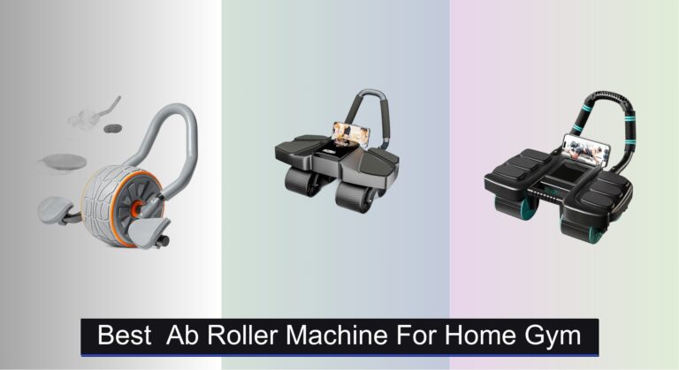7 Best Ab Roller Machines for Home Gym 2026