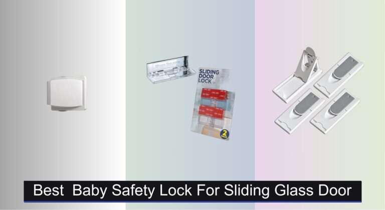 9 Best Baby Safety Locks for Sliding Glass Doors 2026