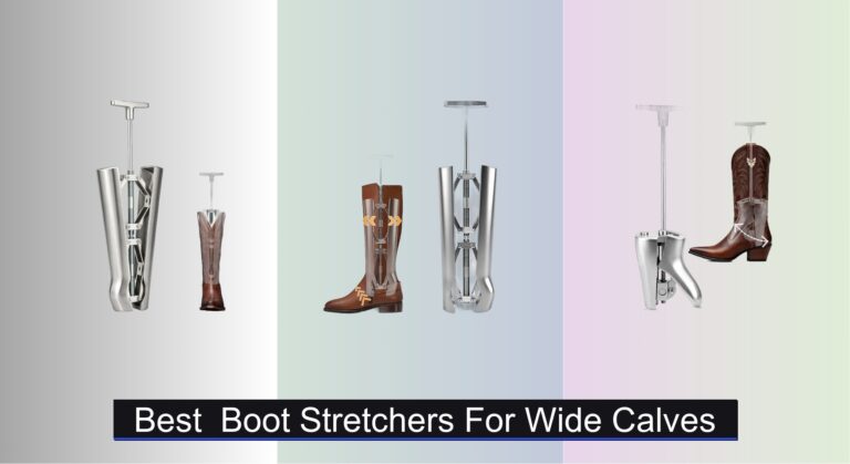 8 Best Boot Stretchers for Wide Calves 2026