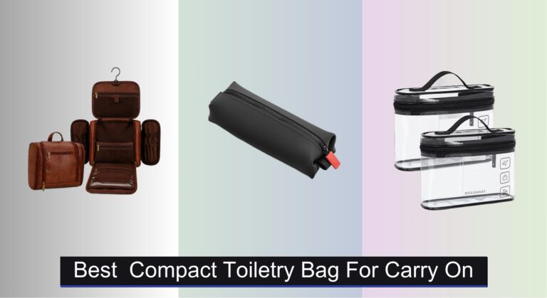 8 Best Compact Toiletry Bags for Carry On 2026