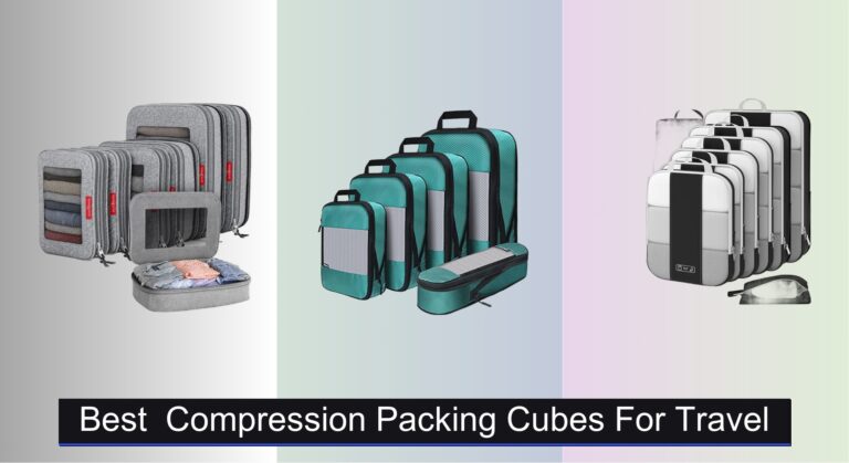 8 Best Compression Packing Cubes for Travel 2026