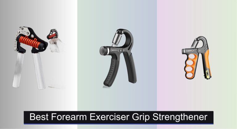 8 Best Forearm Exercisers for Grip Strength (2026)