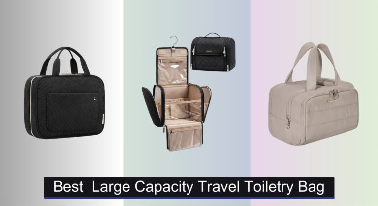 9 Best Large Capacity Travel Toiletry Bags 2026