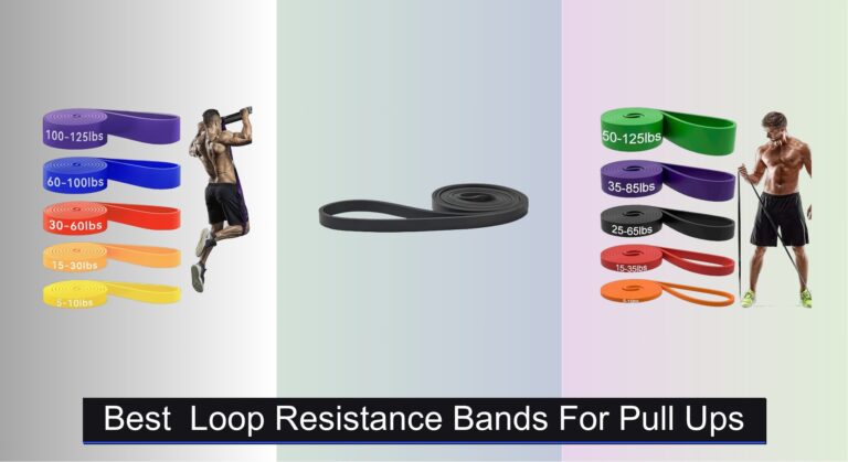 8 Best Loop Resistance Bands for Pull Ups 2026