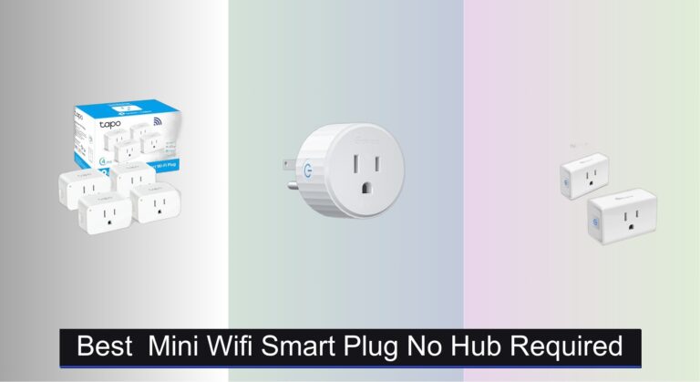 7 Best Mini WiFi Smart Plugs No Hub Required 2026