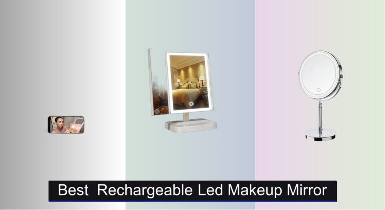 8 Best Rechargeable LED Makeup Mirrors 2026