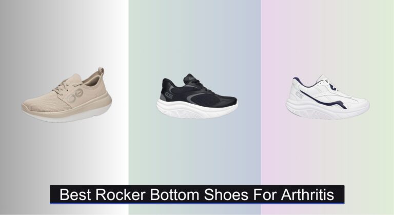 7 Best Rocker Bottom Shoes for Arthritis 2026
