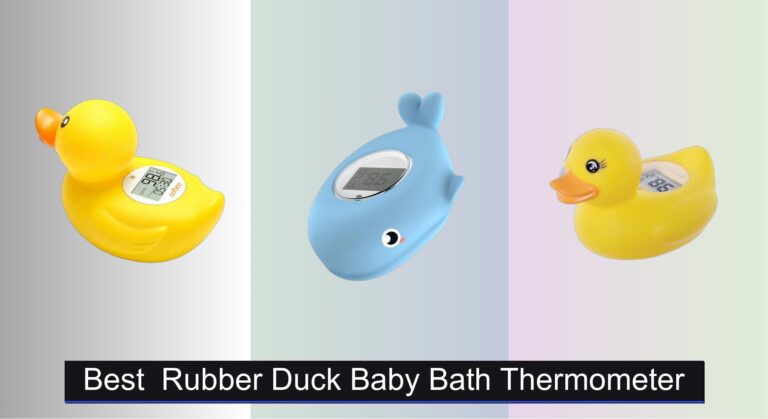6 Best Rubber Duck Baby Bath Thermometers 2026
