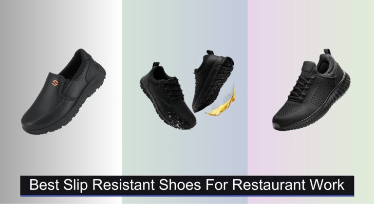 8 Best Slip Resistant Shoes for Restaurant Work 2026