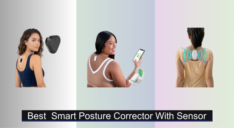 7 Best Smart Posture Correctors with Sensors 2026