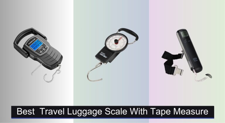 6 Best Luggage Scales with Tape Measure 2026