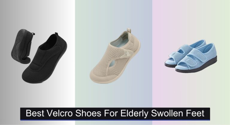 5 Best Velcro Shoes for Elderly Swollen Feet 2026
