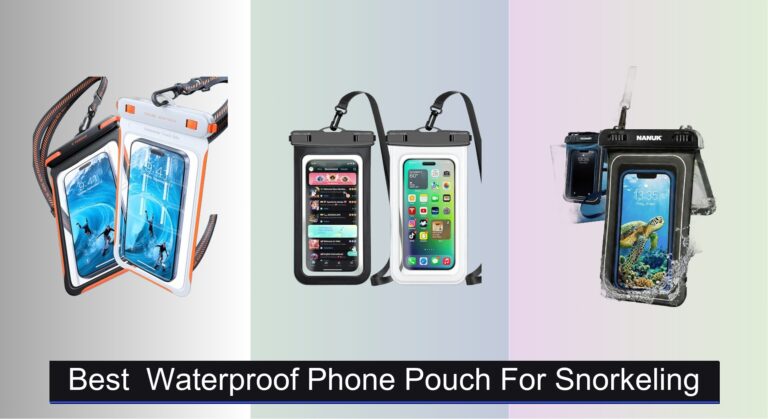 8 Best Waterproof Phone Pouches for Snorkeling 2026