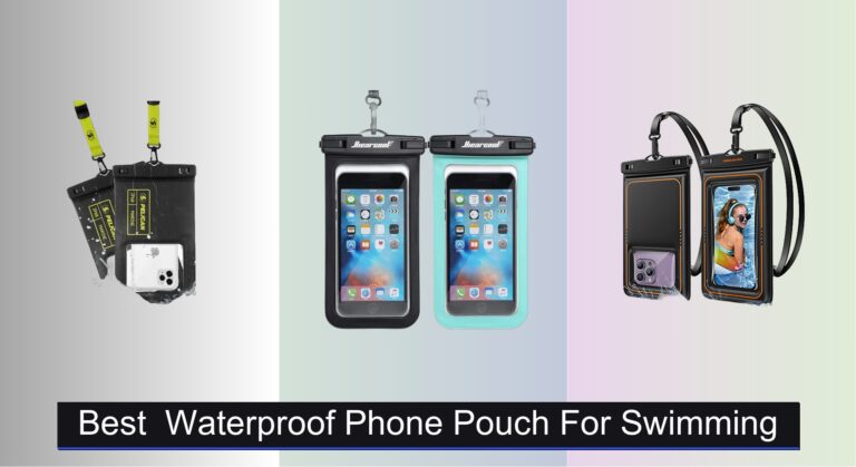 7 Best Waterproof Phone Pouches for Swimming 2026