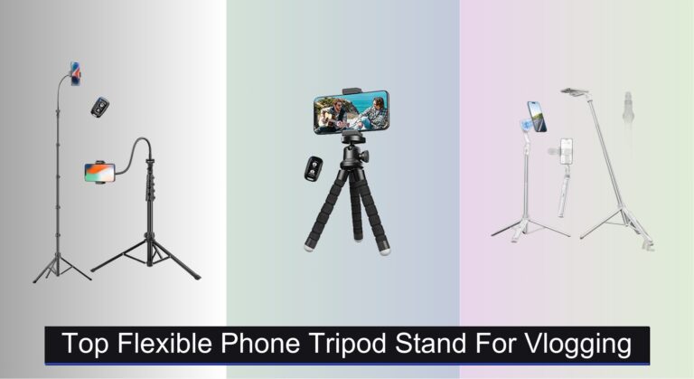 8 Best Flexible Phone Tripod Stands for Vlogging (2026)