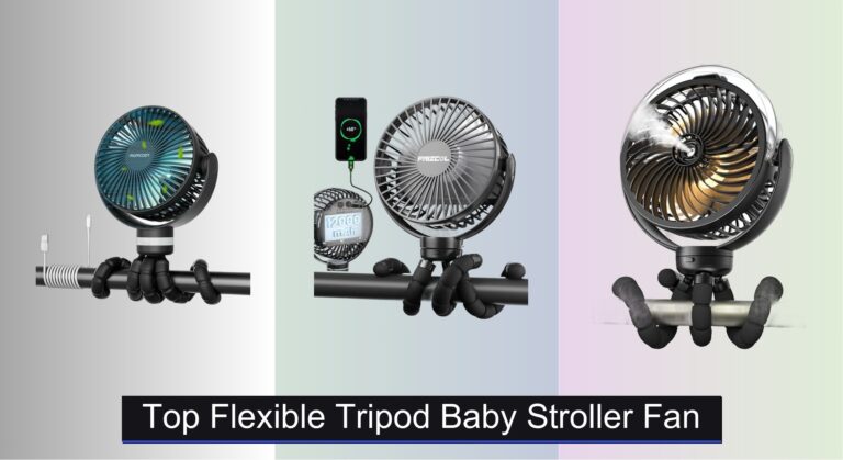 7 Best Flexible Tripod Baby Stroller Fans 2026