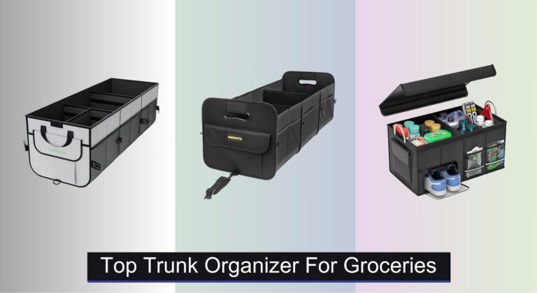 9 Best Trunk Organizers for Groceries 2026